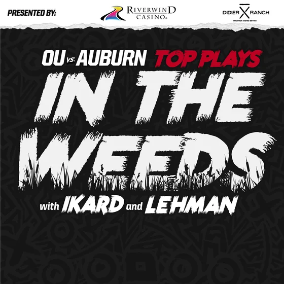 "In the Weeds": Breaking Down OU Football's Top Plays vs. Auburn
