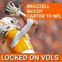 VOL IMPACT: Jermod McCoy, Chris Brazzell & Arion Carter DECLARE for NFL Draft | NEW CONTRACTS for Assistants
