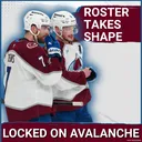 Avalanche Setting Up Roster For Opening Night. Hughes Given Opportunity With Top Power Play