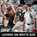 Calls are growing for the White Sox to AVOID big trade deadline moves and TRUST internal talent