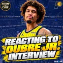 Reacting to Kelly Oubre Jr.’s Interview + Pacers Media Day Questions