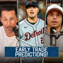 Early Trade Predictions!