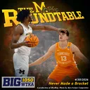 WTKA Roundtable 4/30/2026: Never Made a Bracket