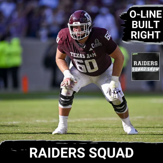 RAIDERS SQUAD SHOW: Las Vegas Raiders O-LINE Rebuild Complete | Trey ZUHN is a DAY 1 STARTER