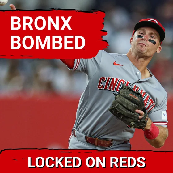 REDS POSTCAST: Cincinnati Reds Completely OUTCLASSED By New York Yankees in EMBARRASSING Blowout
