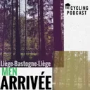 S14 Ep28: Arrivée: Liège-Bastogne-Liège (Men)
