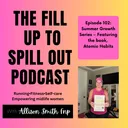 Ep: 102: Summer Growth Series – Featuring the book, Atomic Habits