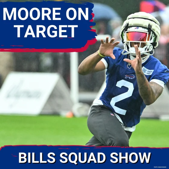 BILLS SQUAD SHOW: Moore and Allen’s BOND ELEVATES Buffalo Bills Camp ENERGY