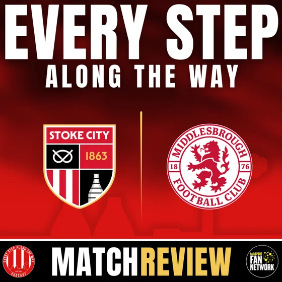 Match Review: Stoke 2-3 Middlesbrough