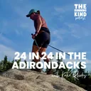 Episode #79: 24 in 24 in the Adirondacks with Katie Rhodes