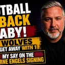 GOOD TO HAVE FOOTBALL BACK | ARNE ENGELS IMMINENT | WOLVES ESCAPE DEFEAT | BURNLEY PREVIEW