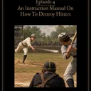 E4: An Instruction Manual On How To Destroy Hitters