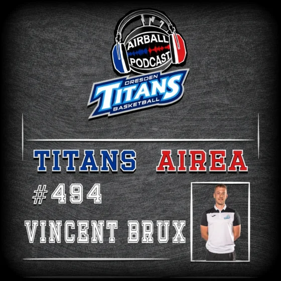#494 - Titans Airea mit Vincent Brux
