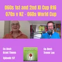 060s 1st and 2nd XI Cup R16 - 070s v NZ - 060s World Cup