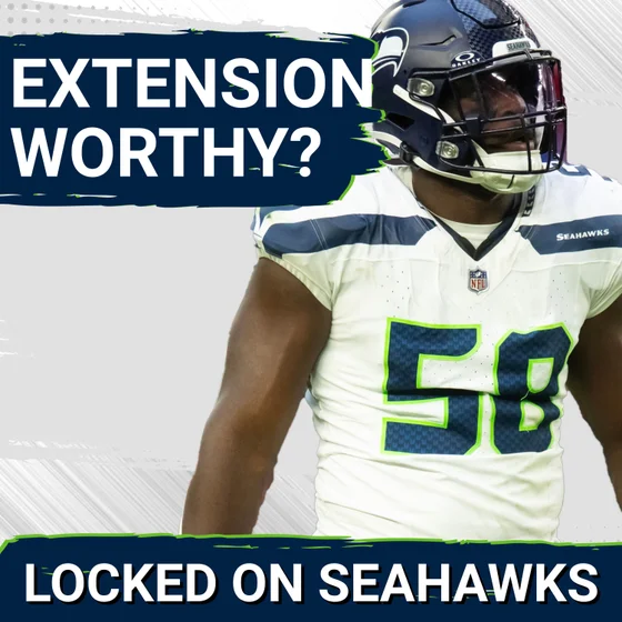 Should Seattle Seahawks EXTEND or WAIT-AND-SEE With Derick Hall?