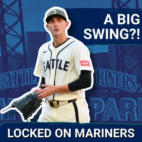 How BIG of a Swing Can (and Should) the Seattle Mariners Take With a George Kirby Trade?!