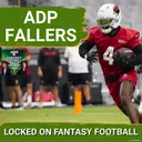 FALLERS: 6 Players Whose ADP Is DROPPING In August | Concerned About Jermiyah Love?