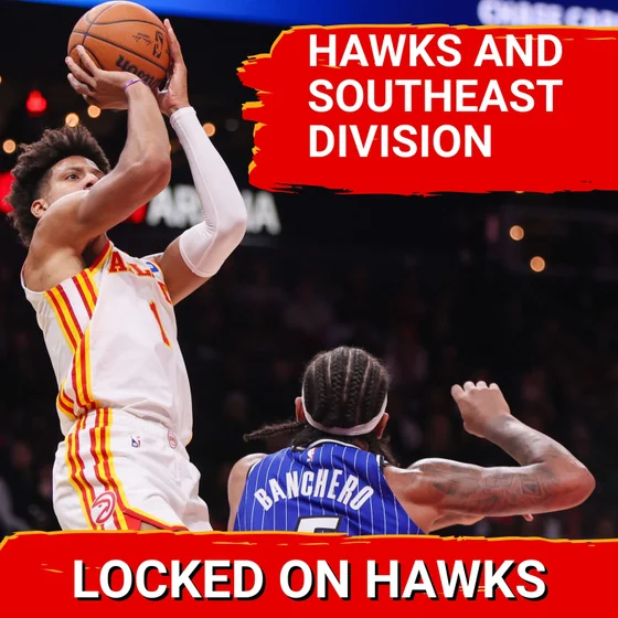 Hawks outlook and Southeast Division (with Nekias Duncan)