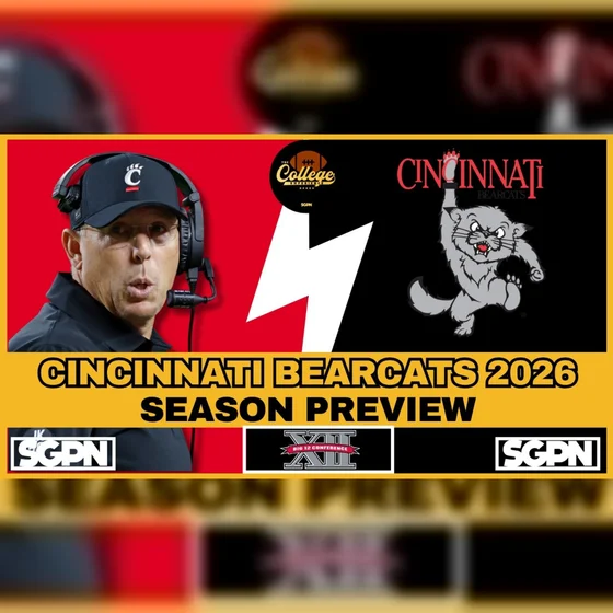 Cincinnati Bearcats 2026 Team Preview | The College Football Experience (Ep. 3116)