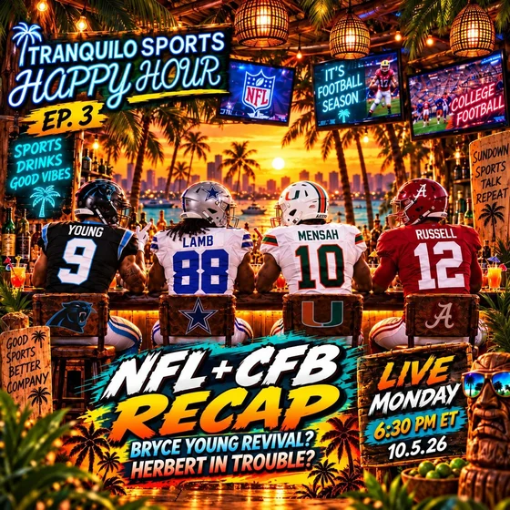 Bryce Young REVIVAL, Patriots Shock Bills & Florida Gators COLLAPSE | 🍻 Tranquilo Sports Happy Hour Ep. 3