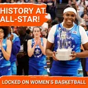 WNBA ALL-STAR WEEKEND DELIVERED! All-Star Game, 3 PT +, Shooting Stars & Cathy Engelbert's Future