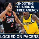 Pacers positional free agency preview: What shooting guard targets make sense for Indiana Pacers?