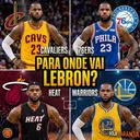 Podcast #317 - A saga LeBron James continua e mais atualizações do mercado da NBA