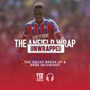 The Break Up of Liverpool's Squad & Sarr Incoming? | TAW Unwrapped