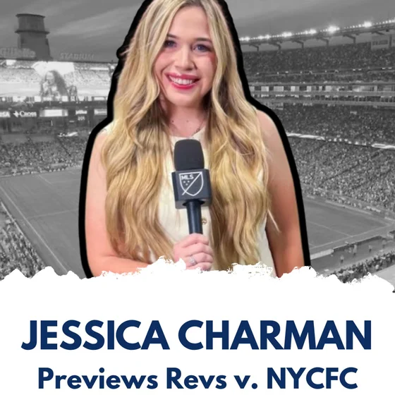Revolution Precap: Looking Ahead to New York City FC with Jessica Charman