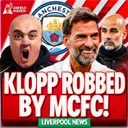 Man City Robbed Klopp of MULTIPLE TITLES