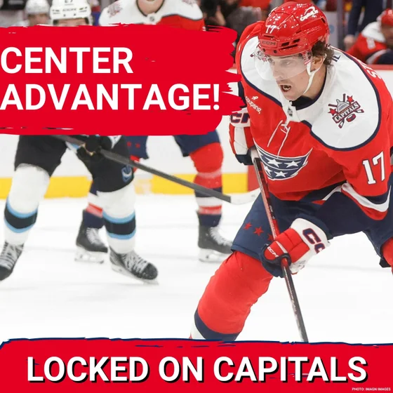 STACKED: Capitals’ Center Depth SHINES with Strome, Pierre-Luc Dubois, Ilya Protas & Jenner or Sourdif