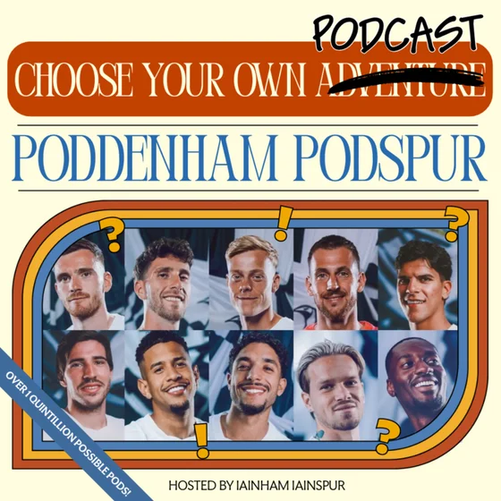 A Choose Your Own Spurs Transfer Window Review Podcast