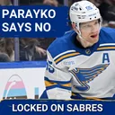 Colton Parayko SAYS NO to the Buffalo Sabres after trade with the St. Louis Blues is completed