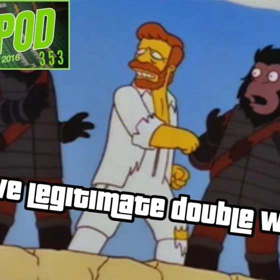 GIGPOD EP 353: I LOVE LEGITIMATE DOUBLE WINS