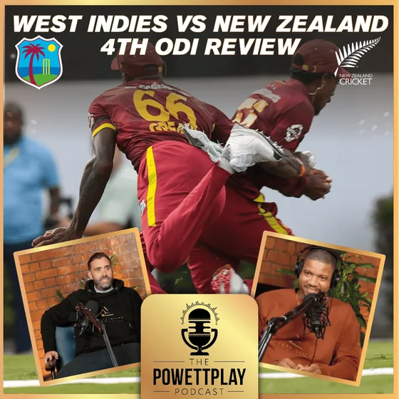 West Indies vs New Zealand 4th ODI Review | PowettPlay Podcast