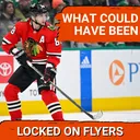 The Philadelphia Flyers, Patrick Kane's new deal, and the 2007 NHL Draft: What COULD have been?