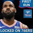 INSTANT REACTION: FIRST ACTION of new-look LeBron James Era Sixers - Philadelphia 76ers Podcast