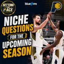 Niche Questions for the Upcoming Season Ft. Kyle Taylor
