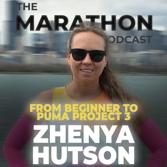 #199 Zhenya Hutson: Zhenya Hutson: From "Get a Hobby" to a 3:03 Marathon PR