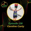 Episode 138 - Caroline Canty | Bramhall Runners | Marathon Majors Completed | Brain Haemorrhage