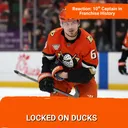 REACTION: Anaheim Ducks name 10th captain in franchise history