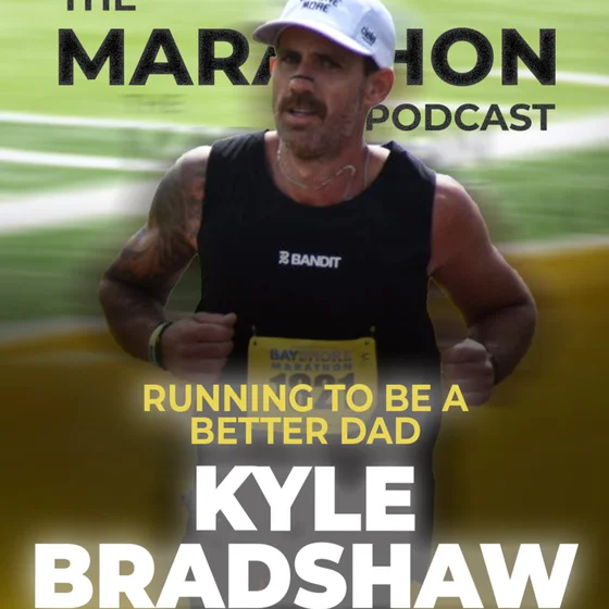 #196 Kyle Bradshaw: Running to become a better dad & inspiring other runners