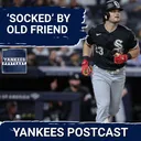 YANKEES POSTCAST: Benintendi BLAST sinks Yanks late