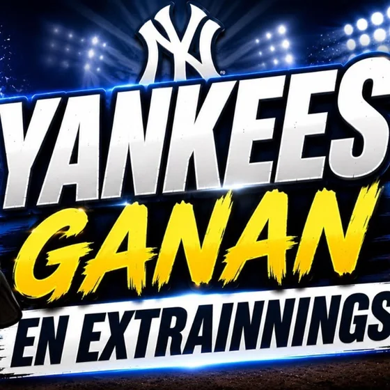 😱 YANKEES GANAN EN EXTRAINNINGS 🔥 Sigue el Empate en la Cima