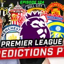MORE Premier League PREDICTIONS...