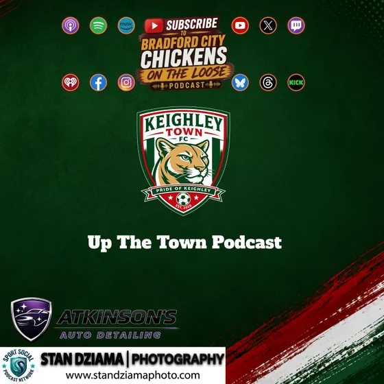 The Unofficial Keighley Town Podcast - Up The Town ep 2 #keighleytown #ncel