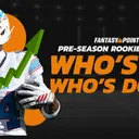 2026 Preseason Rookie News: The Players You Need to Know