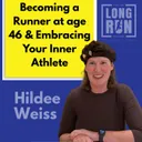 Hildee Weiss on Becoming a Runner at 46 and Embracing the Inner Athlete