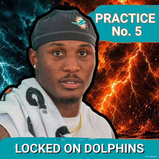 Practice No. 5 | The Pads Came On And The Miami Dolphins Got To Thumpin'