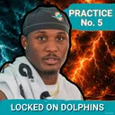 Practice No. 5 | The Pads Came On And The Miami Dolphins Got To Thumpin'
